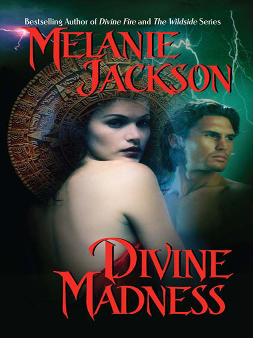 Title details for Divine Madness by Melanie Jackson - Available